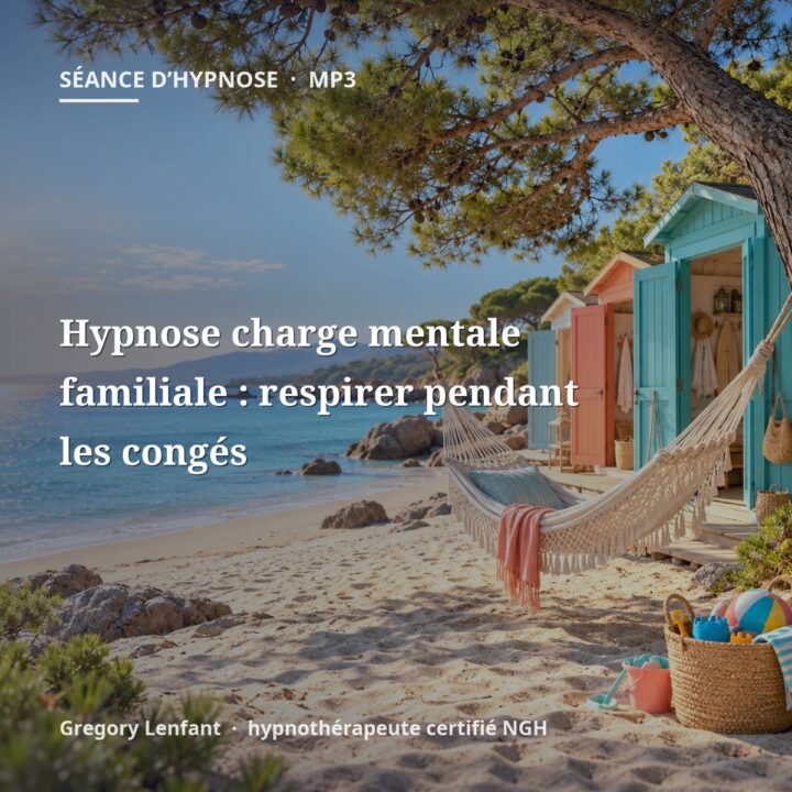 Hypnose charge mentale familiale : respirer pendant les congés