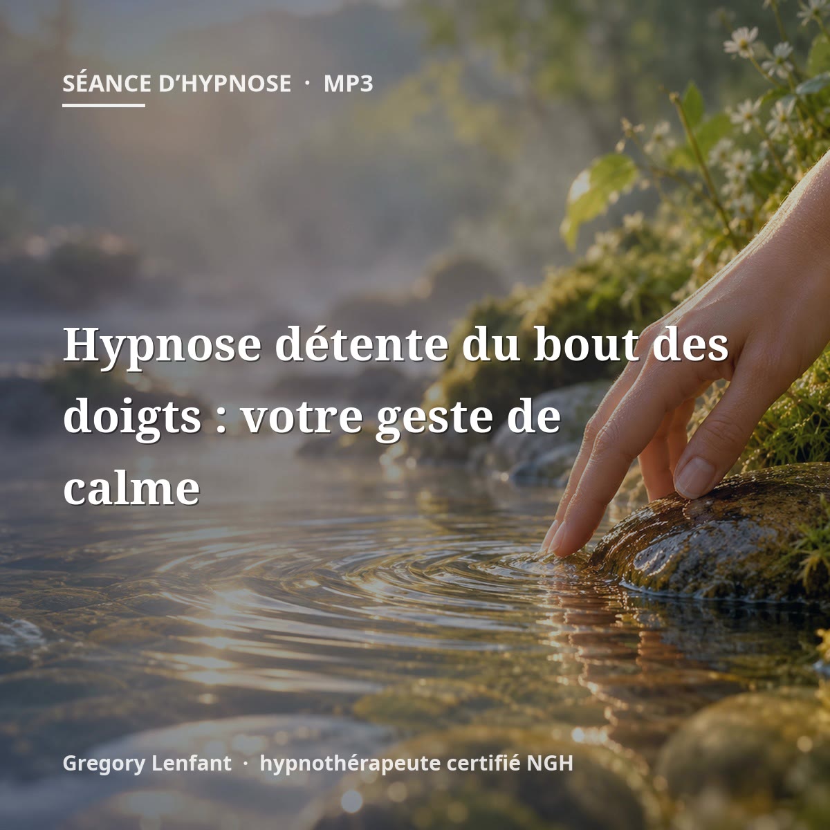 Hypnose détente du bout des doigts : votre geste de calme