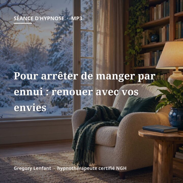 Hypnose pour arrêter de manger par ennui : renouer avec vos envies