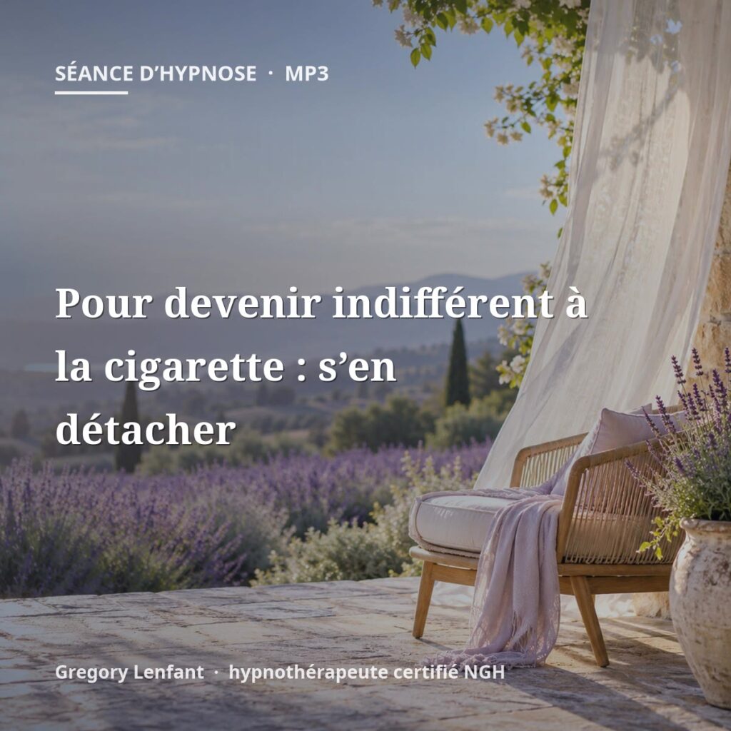 Hypnose pour devenir indifférent à la cigarette : s’en détacher