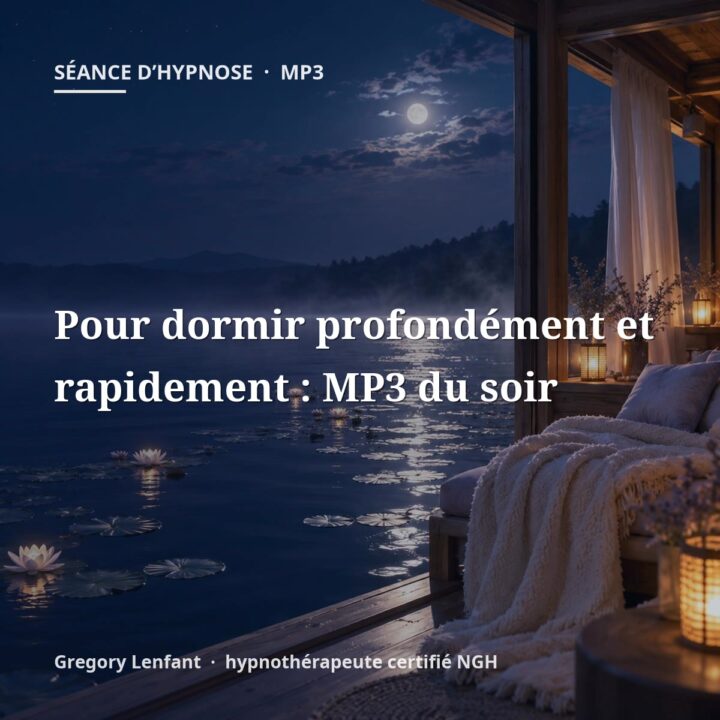 Hypnose pour dormir profondément et rapidement : MP3 du soir